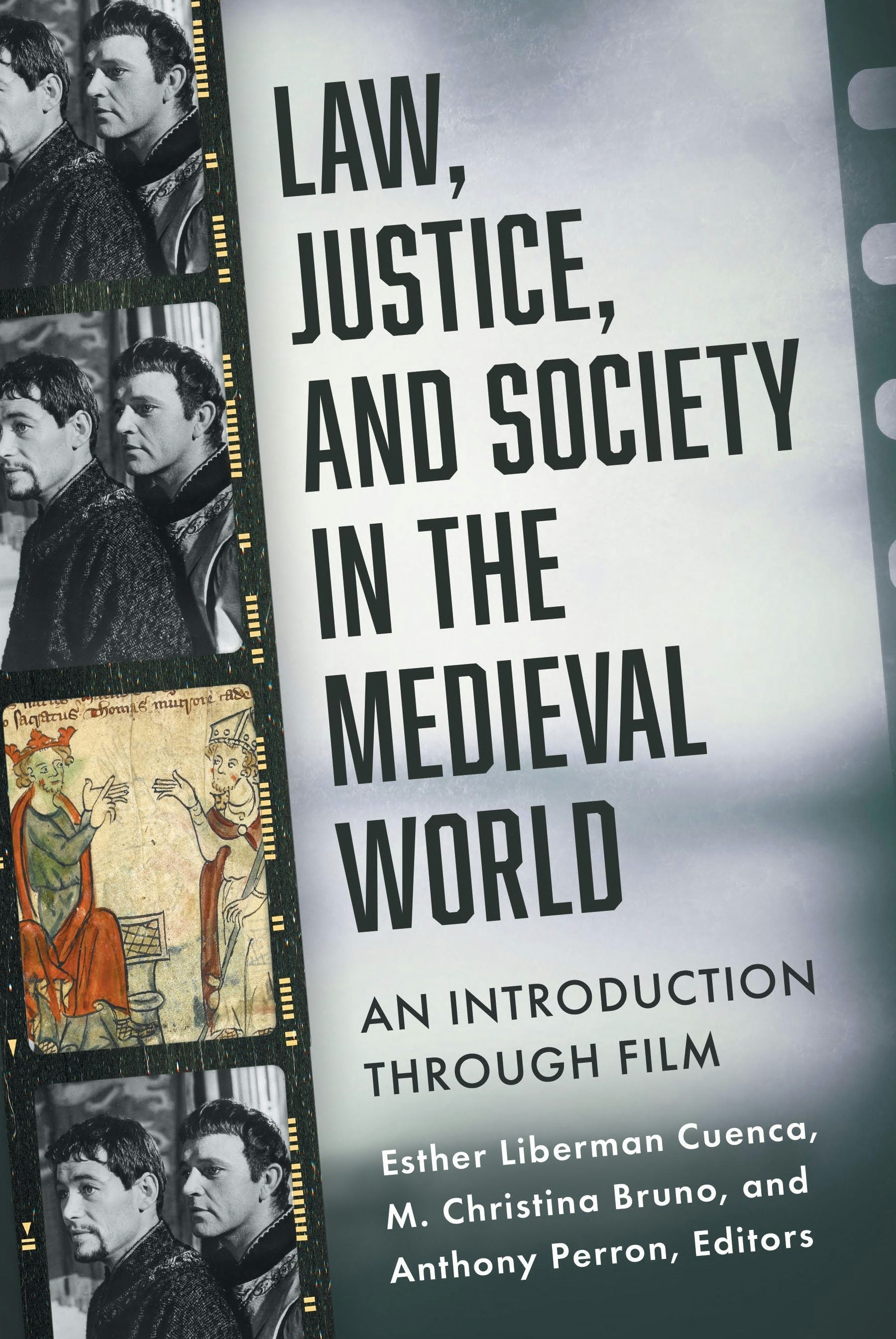 Book cover image for Law, Justice, and Society in the Medieval World ISBN: 9781531510121